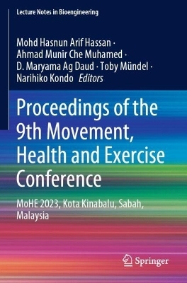 Proceedings of the 9th Movement, Health and Exercise Conference - 