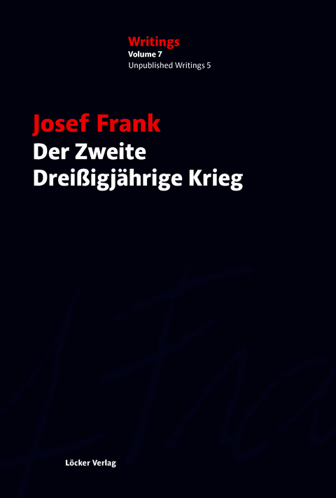 Der Zweite Drei&szlig;igj&auml;hrige Krieg - Josef Frank