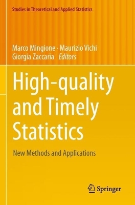 High-quality and Timely Statistics - 