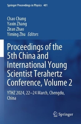 Proceedings of the 5th China and International Young Scientist Terahertz Conference, Volume 2 - 