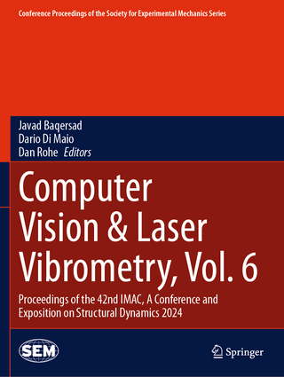 Computer Vision & Laser Vibrometry, Vol. 6