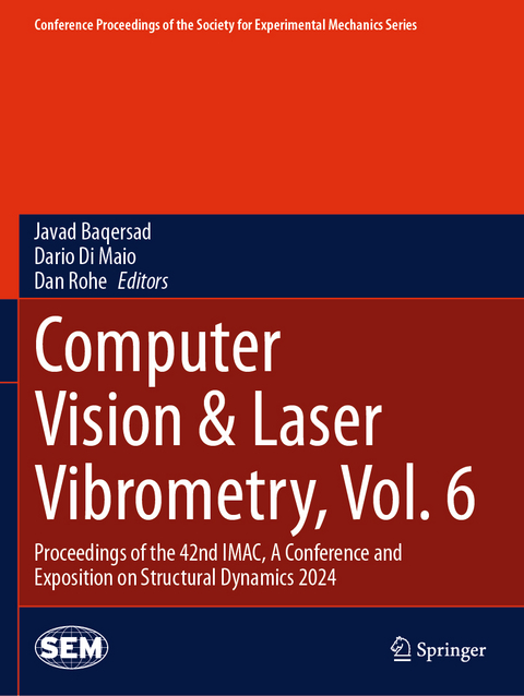 Computer Vision & Laser Vibrometry, Vol. 6 - 