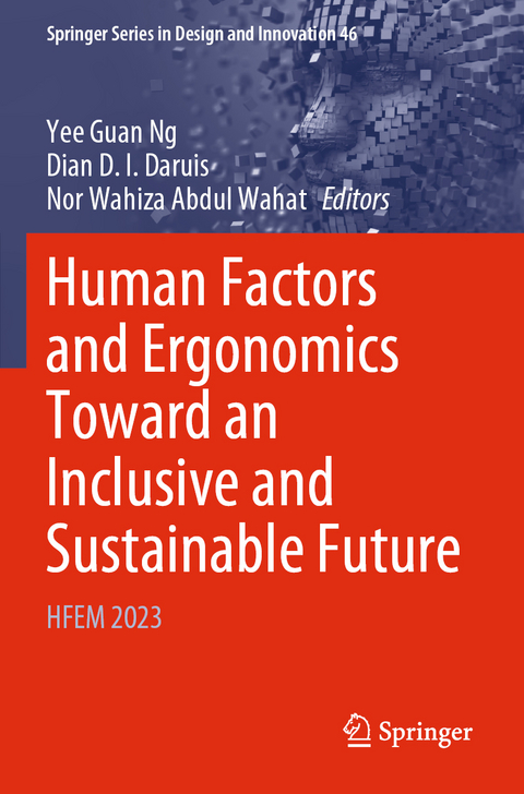 Human Factors and Ergonomics Toward an Inclusive and Sustainable Future - 
