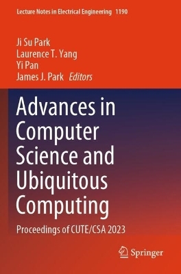 Advances in Computer Science and Ubiquitous Computing - 