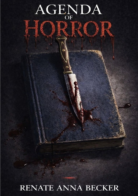 Agenda des Grauens - Renate Anna Becker