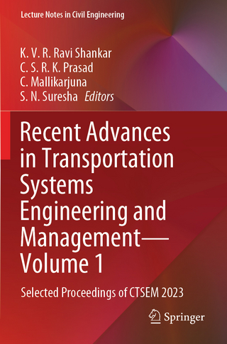 Recent Advances in Transportation Systems Engineering and Management-Volume 1