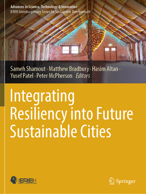 Integrating Resiliency into Future Sustainable Cities - 