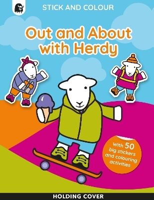 Stick and Colour: Out and About with Herdy -  Herdy