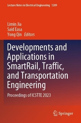 Developments and Applications in SmartRail, Traffic, and Transportation Engineering - 