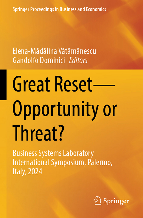 Great Reset&mdash;Opportunity or Threat? - 