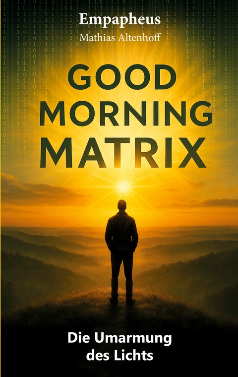 Good Morning Matrix - Mathias Altenhoff