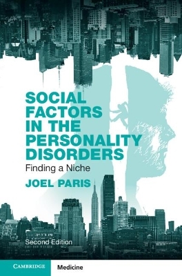 Social Factors in the Personality Disorders - Joel Paris