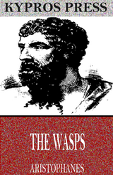 Wasps -  Aristophanes
