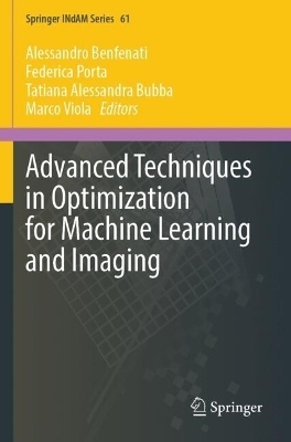 Advanced Techniques in Optimization for Machine Learning and Imaging - 