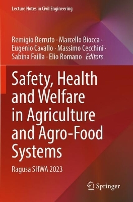 Safety, Health and Welfare in Agriculture and Agro-Food Systems - 