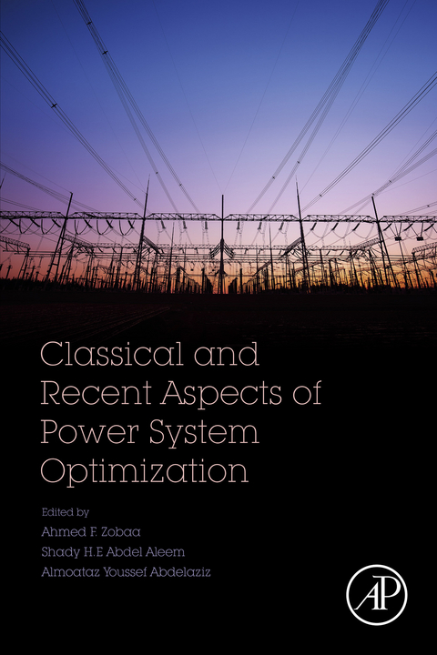 Classical and Recent Aspects of Power System Optimization - 