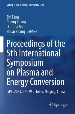 Proceedings of the 5th International Symposium on Plasma and Energy Conversion - 