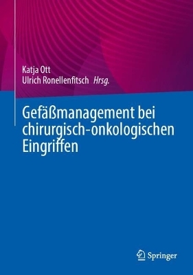 Gef&auml;&szlig;management bei chirurgisch-onkologischen Eingriffen - 