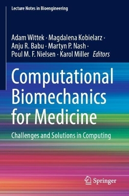 Computational Biomechanics for Medicine - 