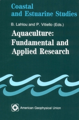 Aquaculture: Fundamental and Applied Research, Coastal and Estuarine Studies Volume 43