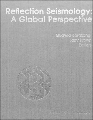 Reflection Seismology: A Global Perspective - M Barazangi