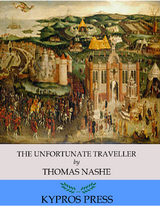 Unfortunate Traveller -  Thomas Nashe