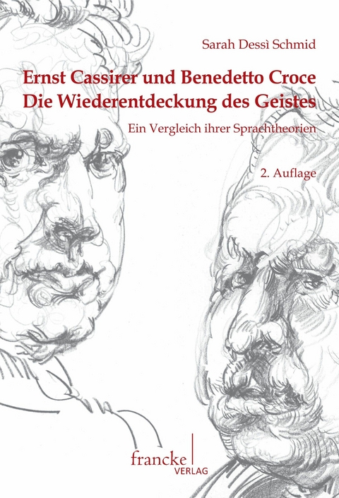 Ernst Cassirer und Benedetto Croce - Sarah Dess&igrave; Schmid