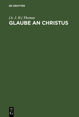 Glaube an Christus - [A. J. B.] Thomas