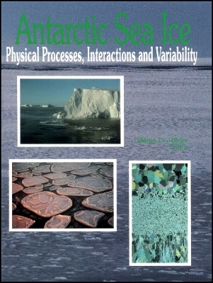 Antarctic Sea Ice &ndash; Physical Processes, Interactions and Variability V74 - MO Jeffries