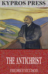 Antichrist -  Friedrich Nietzsche