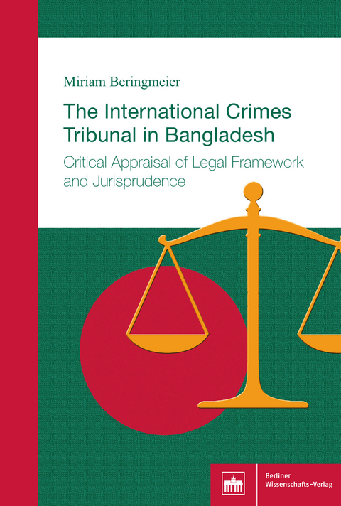 The International Crimes Tribunal in Bangladesh -  Miriam Beringmeier