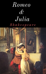 Romeo und Julia - William Shakespeare