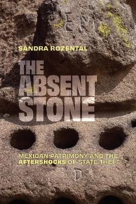 The Absent Stone - Sandra Rozental