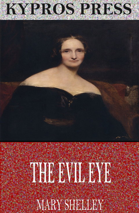 Evil Eye -  Mary Shelley