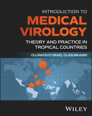 Introduction to Medical Virology - Olasunkanmi Oluwatayo Israel