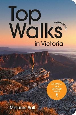 Top Walks in Victoria 3rd edition - Melanie Ball
