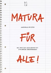 Matura f&uuml;r alle -  Andreas Pfister