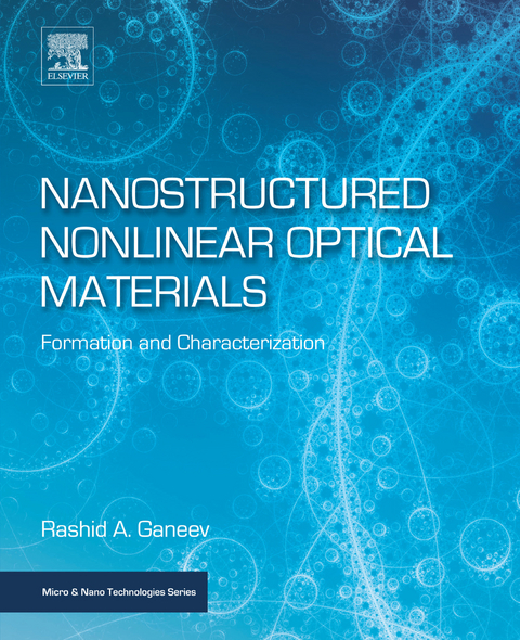 Nanostructured Nonlinear Optical Materials -  Rashid A. Ganeev