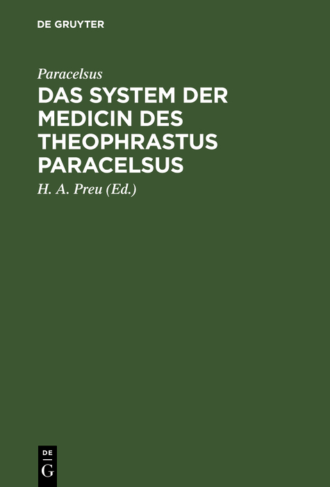 Das System der Medicin des Theophrastus Paracelsus -  Paracelsus
