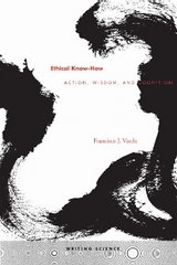 Ethical Know-How - Varela, Francisco J.