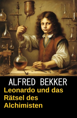 Leonardo und das Rätsel des Alchimisten