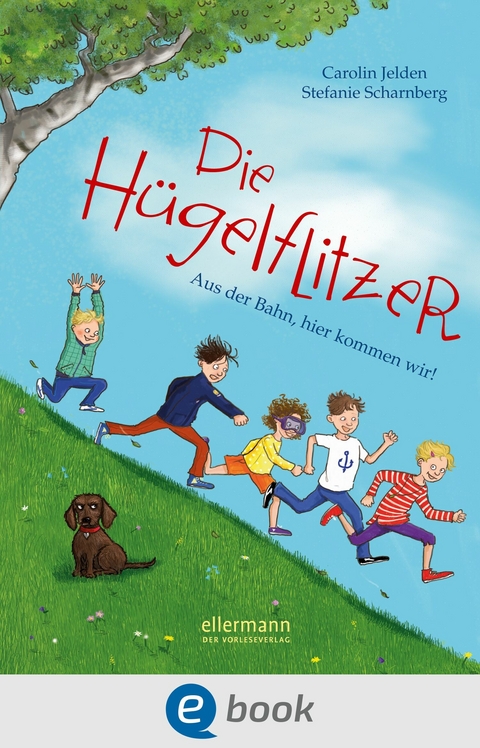 Die Hügelflitzer - Carolin Jelden