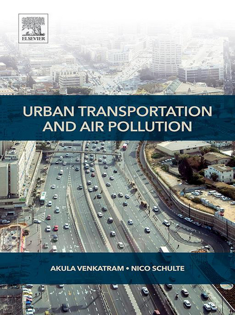 Urban Transportation and Air Pollution -  Nico Schulte,  Akula Venkatram