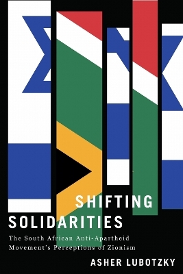 Shifting Solidarities - Asher Lubotzky