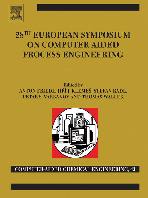 28th European Symposium on Computer Aided Process Engineering - 