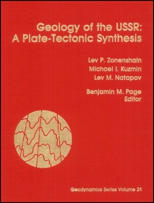Geology of the USSR – A Plate–Tectonic Synthesis