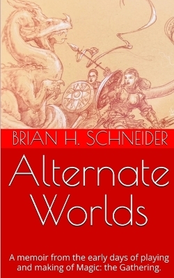 Alternate Worlds
