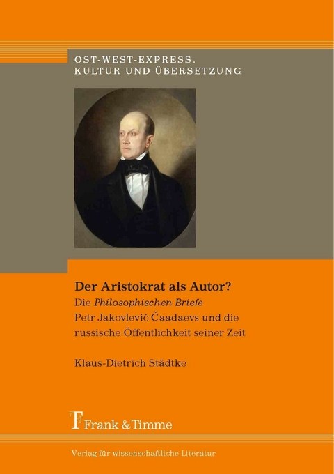 Der Aristokrat als Autor? -  Klaus-Dietrich St&auml;dtke