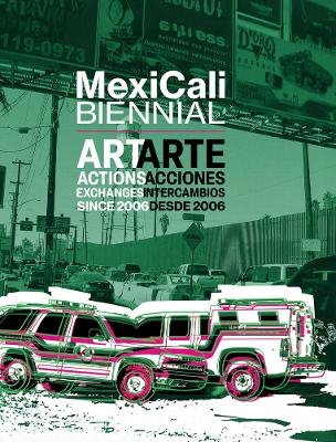 MexiCali Biennial - 