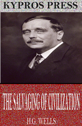 Salvaging of Civilization -  H.G. Wells